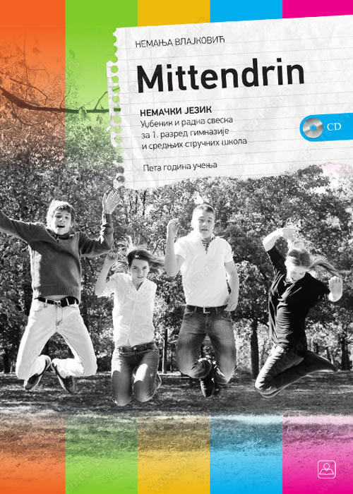 Mittedrin - Nemački jezik za 1 razred gimnazija i srednjih stručnih škola